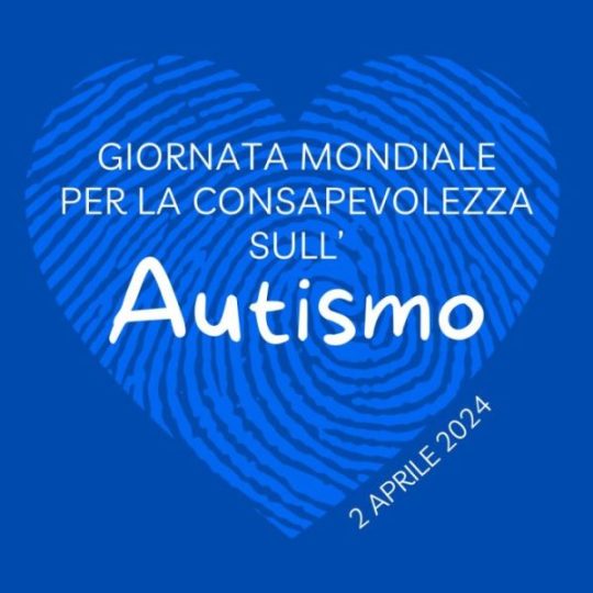 Giornata mondiale per la consapevolezza sull'autismo - 2 aprile 2024